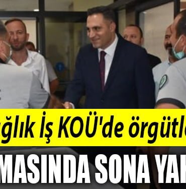Öz Sağlık İş KOÜ'de örgütleme çalışmasında sona yaklaştı
