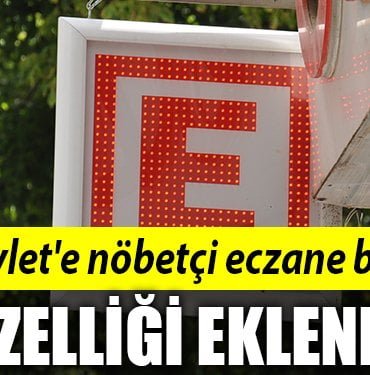 e-devlet'e nöbetçi eczane bulma özelliği eklendi