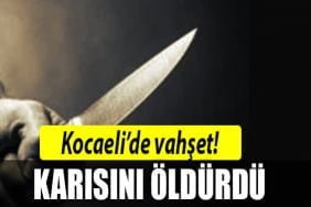 kocaeli-karısını-bıçakladı