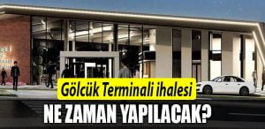 GOLCUK TERMINALI IHALE