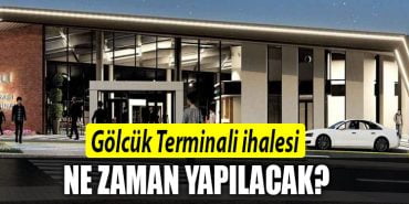 GOLCUK TERMINALI IHALE