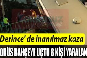 otobüs bahçe uçtu