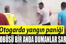 OTOGAR YANGIN