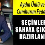 aydin unlu cumhurun fedaileri