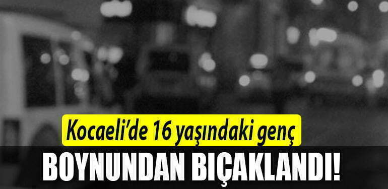 kocaeli bıçaklama