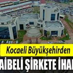 kocaeli buyuksehir ihale