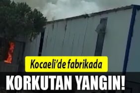 kocaeli fabrika yangin