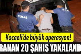 kocaeli operasyon