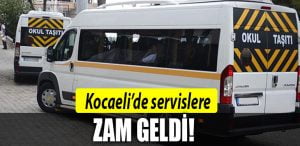 kocaeli servis zam