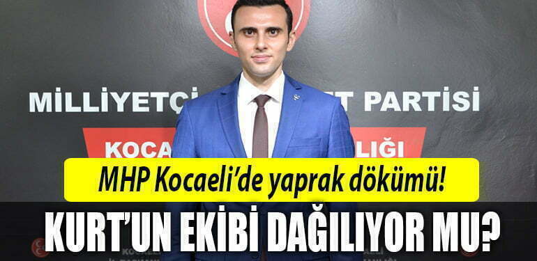 mhp kocaelide yonetici istifa etti