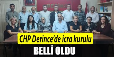 CHP DERINCE ICRA KURULU
