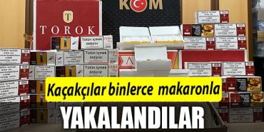 KACAKCILAR BINLERCE MAKARONLA YAKALANDILAR