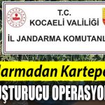KARTEPE JANDARMA UYUSTURUCU