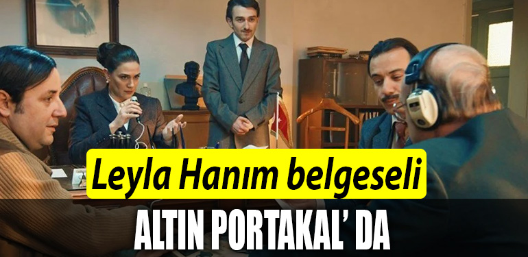 LEYLA HANIM BELGESELI