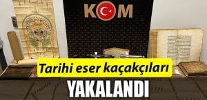 Tarihi eser kacakcilari yakalandi