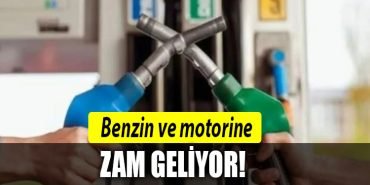 benzin motorin zam