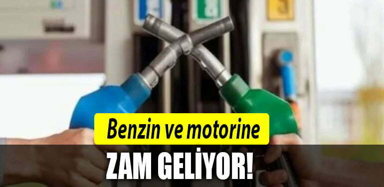 benzin motorin zam