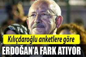 kilicdaroglu anket erdogan