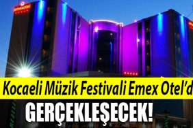 kocaeli emex otel muzeik festivali