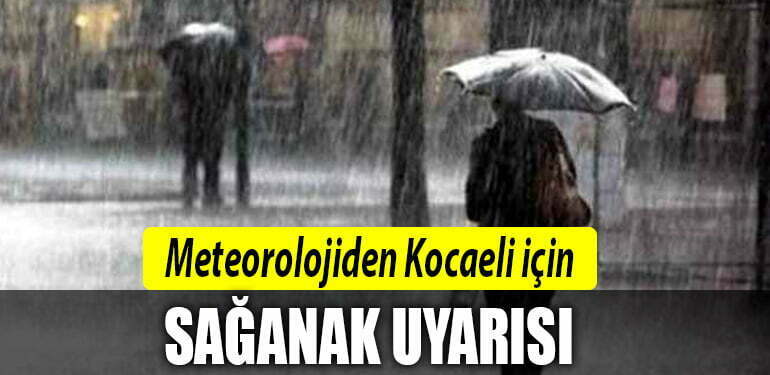 kocaeli saganak uyarisi