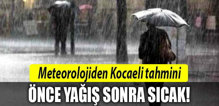 kocaeli yagmur sicak