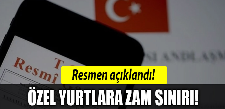 ozel yurtlara zam siniri