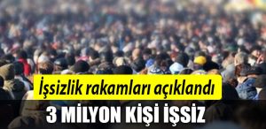3 MILYON KISI ISSIZ