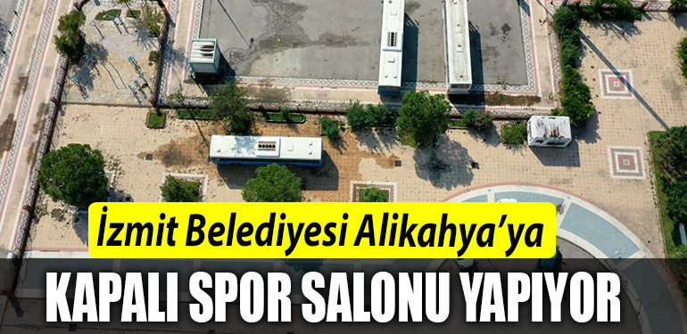 ALIKAHYA KAPALI SPOR SALONU IZMIT