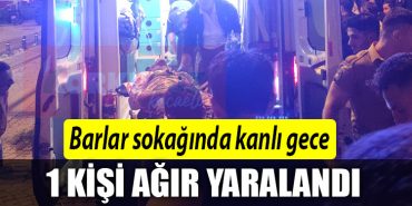 BARLAR SOKAGINDA KANLI GECE