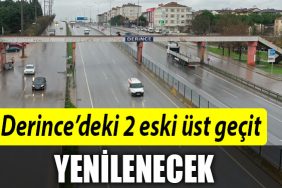 Derincedeki 2 eski ust gecit yenilenecek