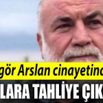 GUNGOR ARSLAN CINAYETI