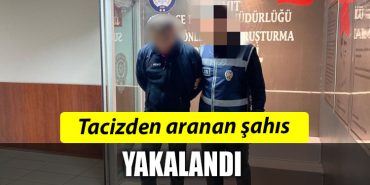 KOCAELI TACIZ ARANAN SAHIS YAKALANDI