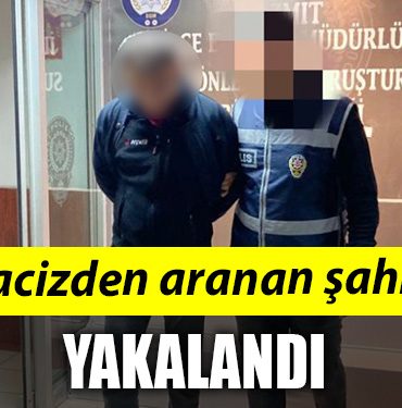 KOCAELI TACIZ ARANAN SAHIS YAKALANDI