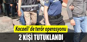 KOCAELI TEROR OPERASYONU