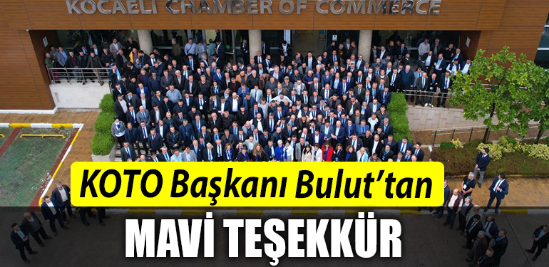 KOTO Baskani Buluttan ‘Mavi tesekkur