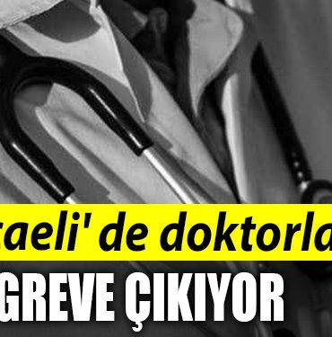 Kocaeli de doktorlar greve cikiyor