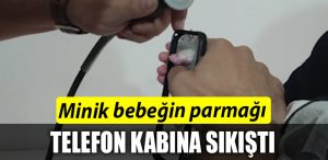 MINIK BEBEGIN PARMAGI SIKISTI