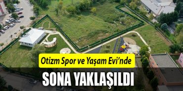 OTİZM YAŞAM EVİ