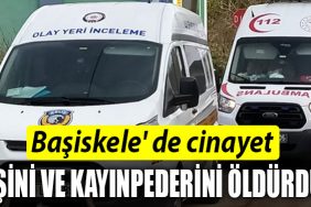 basiskele cinayet esini ve kayinpederini oldurdu