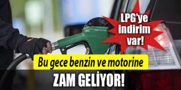 benzin motorin zam