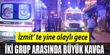 izmit olayli gece 1
