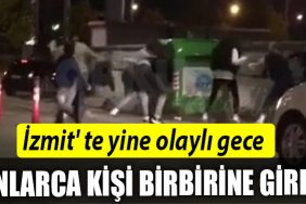 izmit te olayli gece
