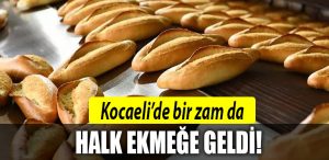 kocaeli zam halk ekmek