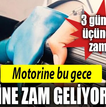 motorine yeni zam