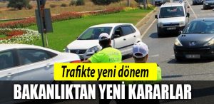 trafik yeni kararlar