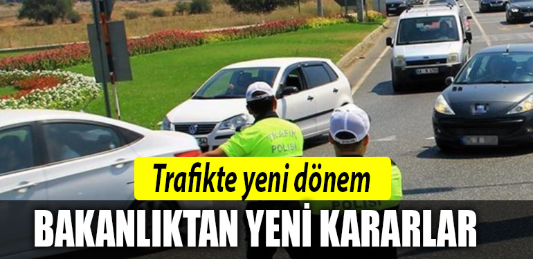 trafik yeni kararlar