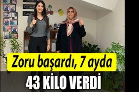 zoru basardi 7 ayda 43 kilo verdi