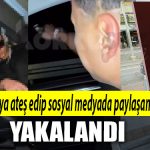 IZMIT HAVAYA ATES EDENLER YAKALANDI