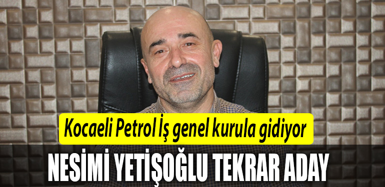 NESIMI YETISOGLU ADAY PETROL IS