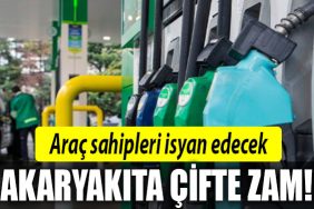 akaryakit cifte zam